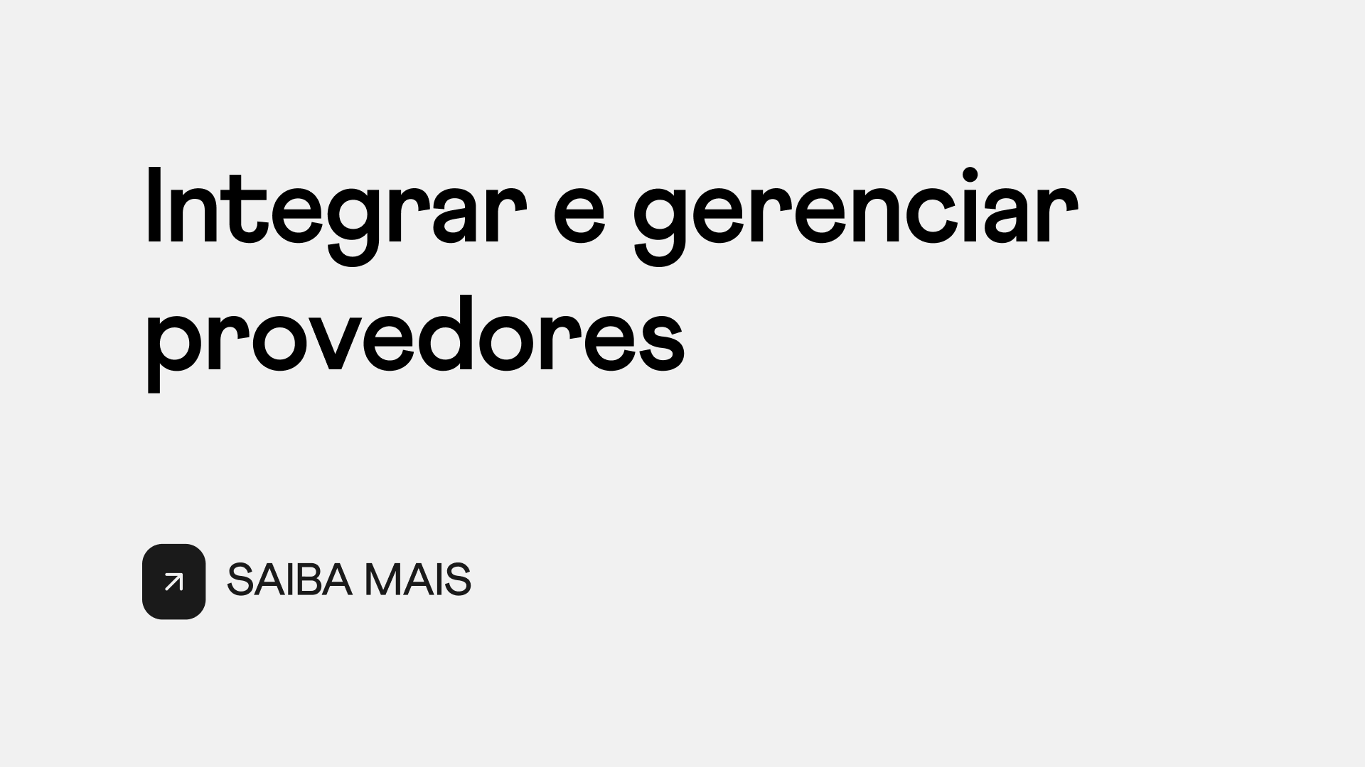 Integrar e gerenciar provedores